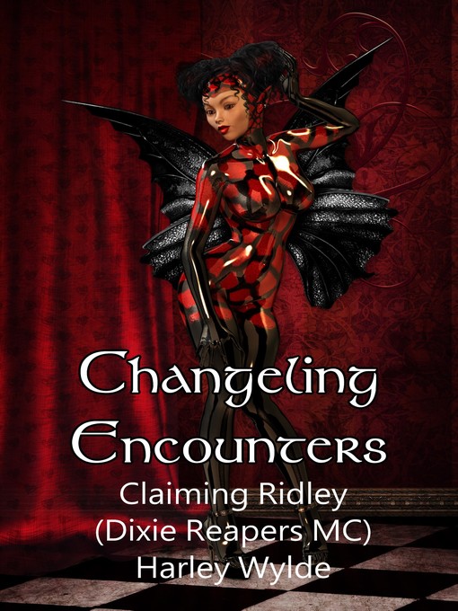 Title details for Claiming Ridley by Harley Wylde - Available